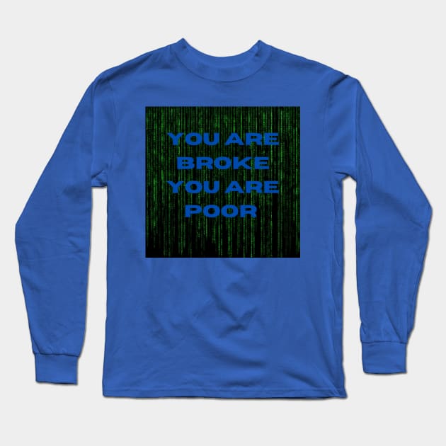 ESCAPE MATRIX Long Sleeve T-Shirt by TunaWebShop